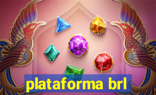 plataforma brl